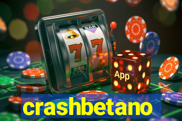 crashbetano