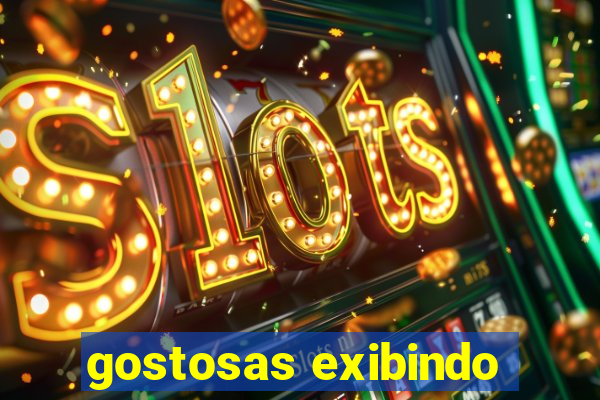 gostosas exibindo