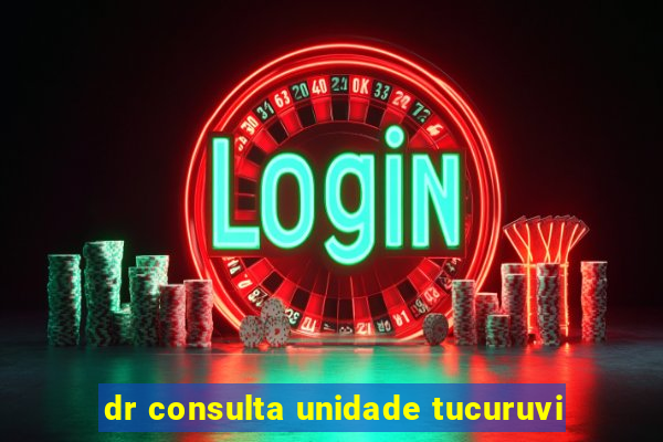 dr consulta unidade tucuruvi