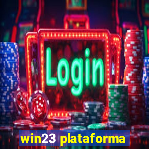 win23 plataforma