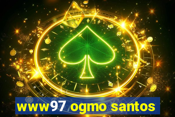 www97 ogmo santos