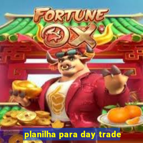 planilha para day trade