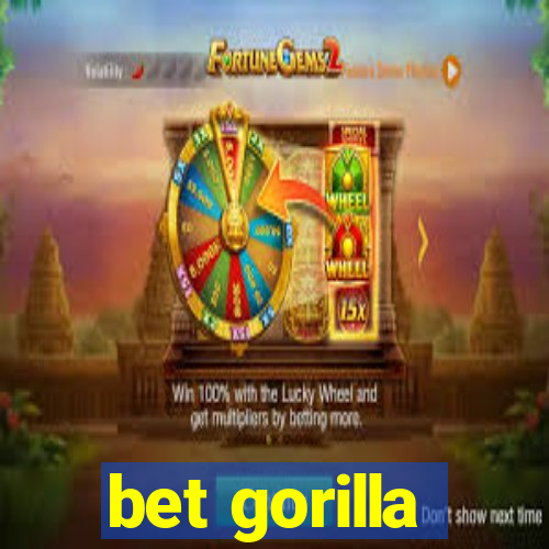 bet gorilla