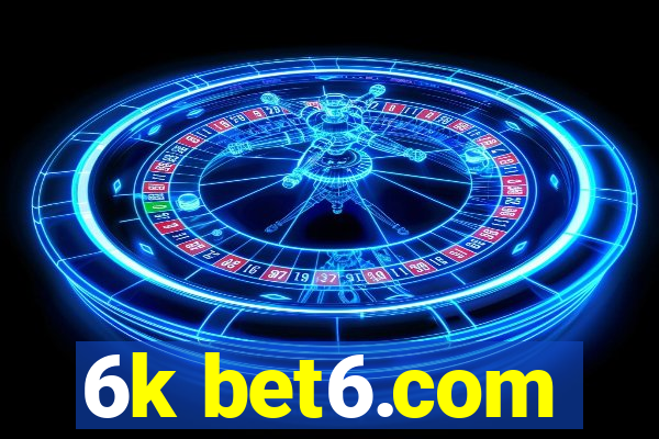 6k bet6.com