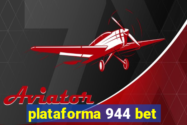 plataforma 944 bet