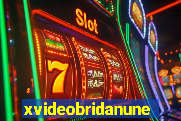 xvideobridanunes