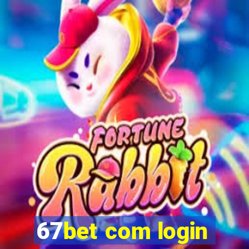 67bet com login