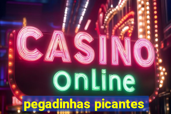 pegadinhas picantes