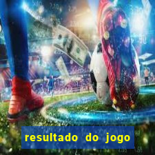 resultado do jogo da sertaneja