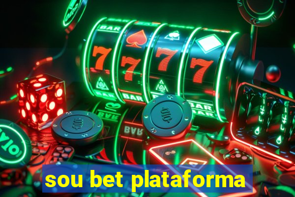 sou bet plataforma