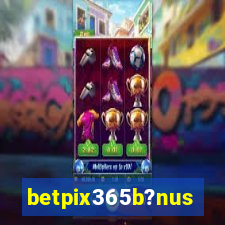 betpix365b?nus