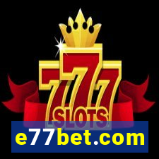 e77bet.com