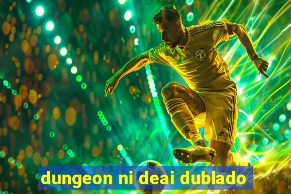 dungeon ni deai dublado