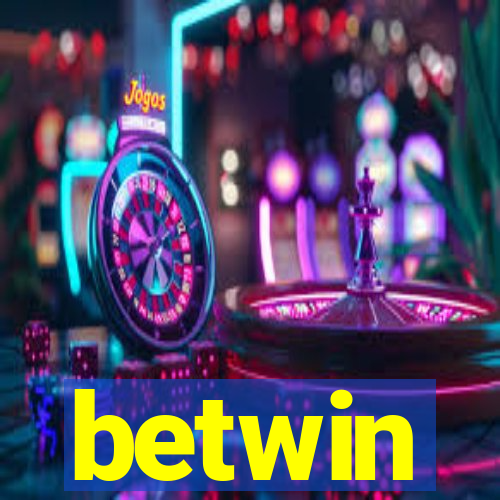 betwin