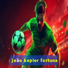 joão kepler fortuna