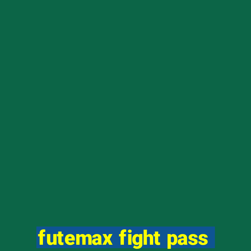 futemax fight pass