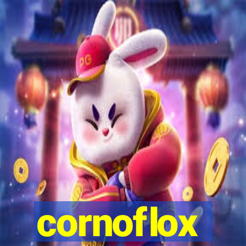 cornoflox