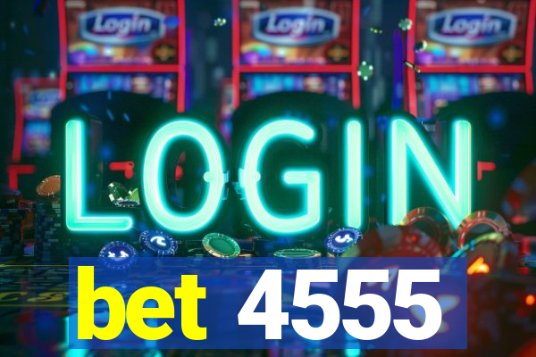 bet 4555