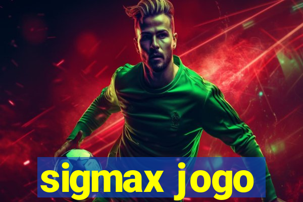 sigmax jogo