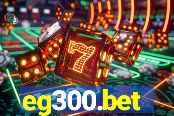 eg300.bet