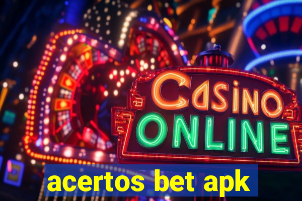 acertos bet apk