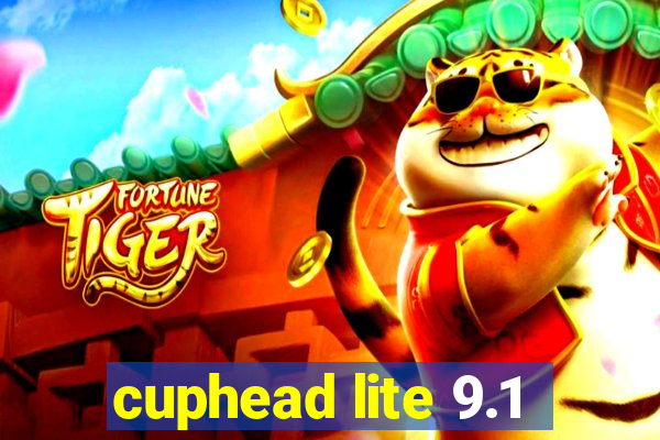 cuphead lite 9.1