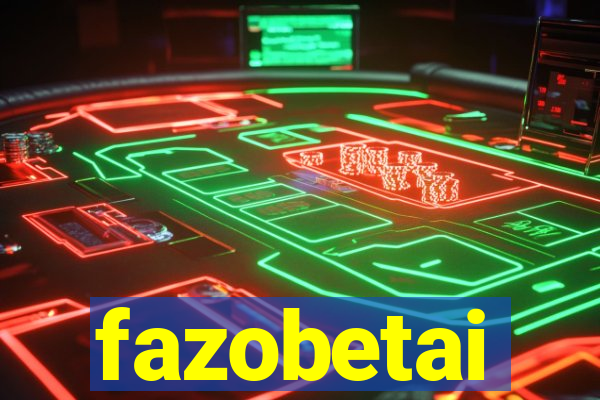 fazobetai