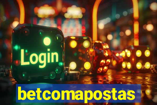 betcomapostas