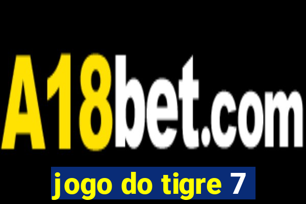 jogo do tigre 7