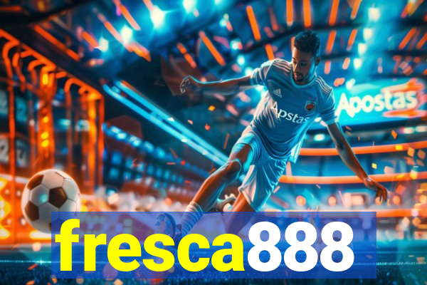 fresca888