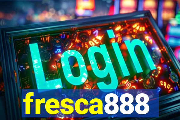 fresca888