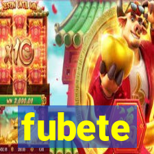 fubete