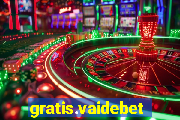 gratis.vaidebet