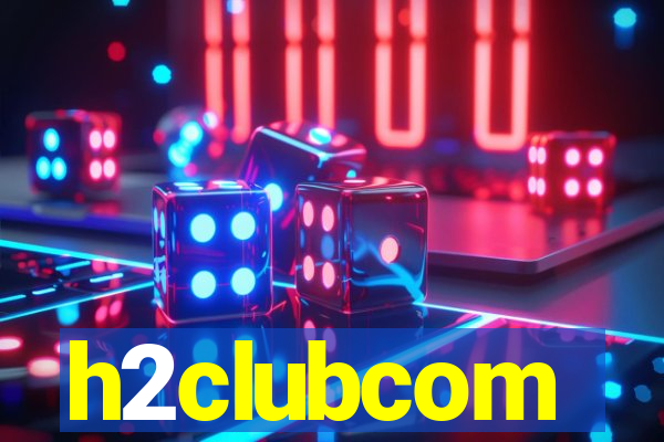 h2clubcom