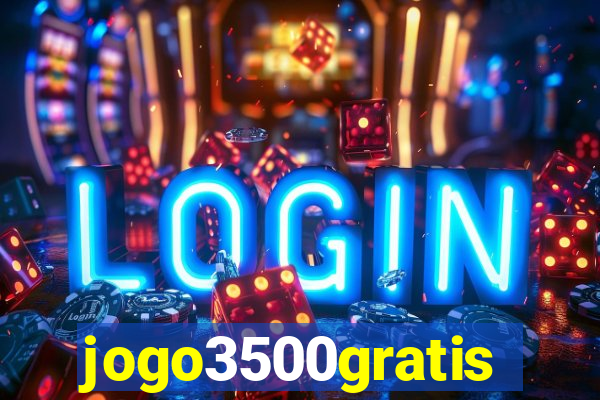 jogo3500gratis