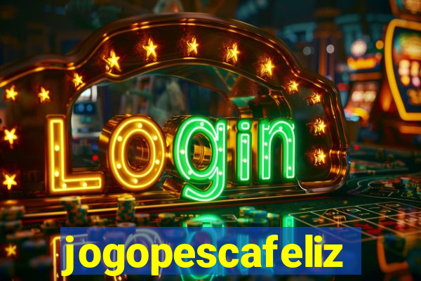 jogopescafeliz