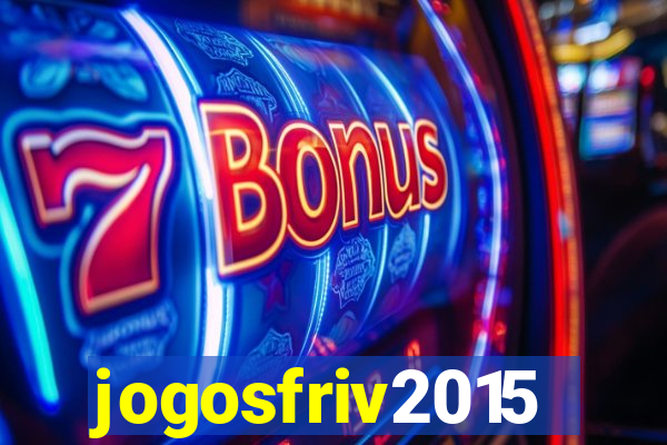 jogosfriv2015