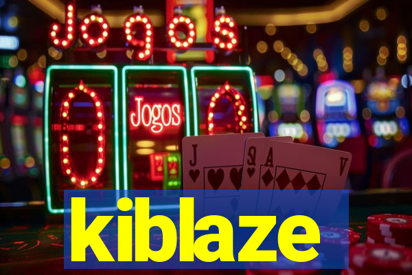 kiblaze