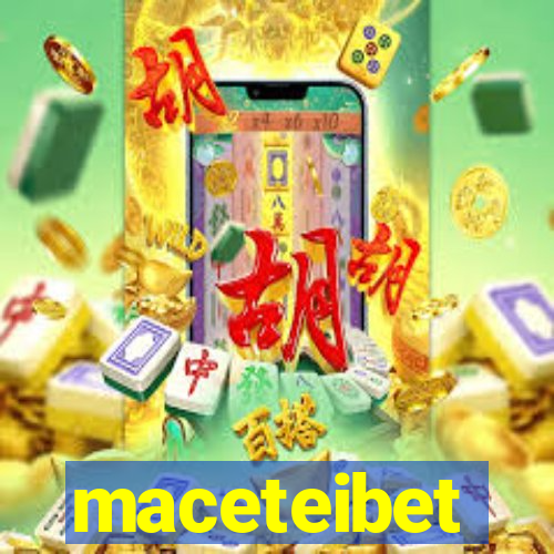 maceteibet