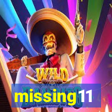 missing11