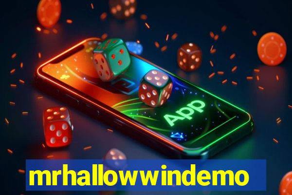 mrhallowwindemo