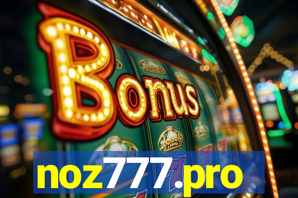 noz777.pro