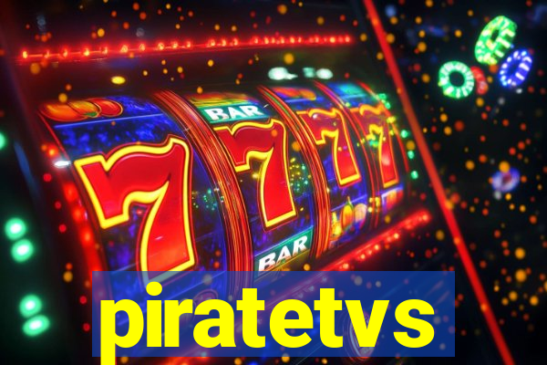 piratetvs