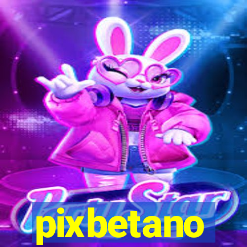 pixbetano