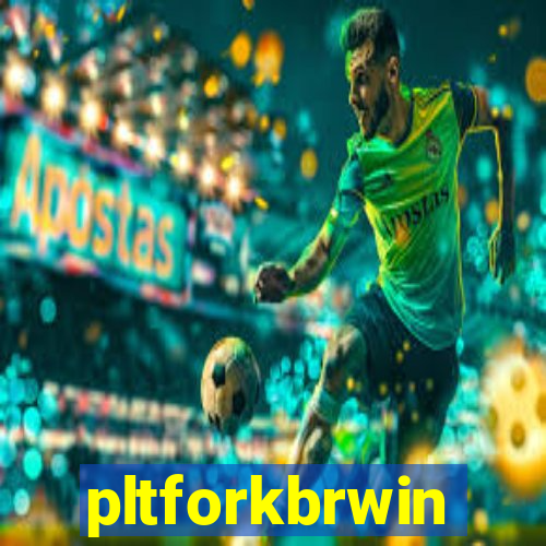 pltforkbrwin