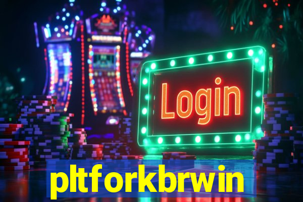 pltforkbrwin