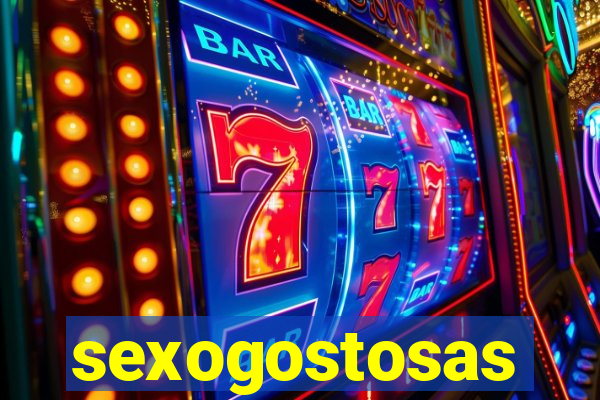 sexogostosas