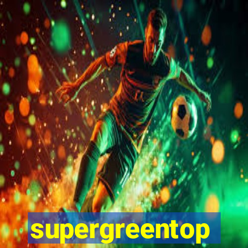 supergreentop