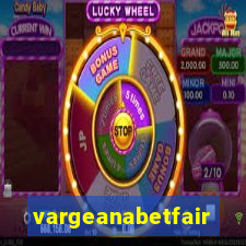 vargeanabetfair