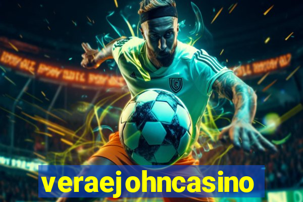 veraejohncasino